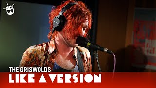 The Griswolds - 'Beware The Dog' (live for Like A Version)
