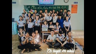 Kỷ niệm 20/11 | MV Cô Tuyệt Vời Nhất  | Trường THPT Nguyễn Văn Linh - Bình Thuận