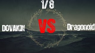 Турнир по Властелин Колец:Битва за Средиземье 2 (RotWK) - DOVAKIN vs Dragonoid 1/8