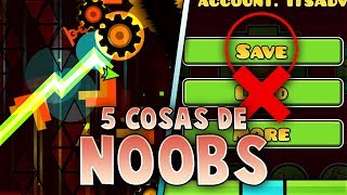5 COSAS que hacen TODOS LOS NOOBS en Geometry Dash! | GuitarHeroStyles
