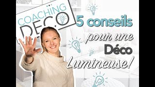5 astuces pour rendre une pièce plus lumineuse