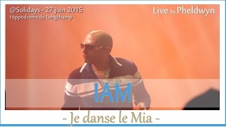 IAM - Je Danse le Mia (2) - @Solidays 2015 - 27 Juin 2015