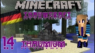 Minecraft - Thaumcraft Tutorial: Teil 14 Thaumium [German]