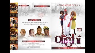 Latest Benin Movie (Olighi Episode one)