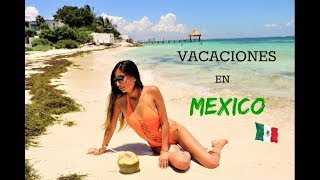 VLOG MEXICO:  007