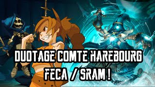 [Dofus] Humility - Duotage Comte Harebourg - Féca / Sram !