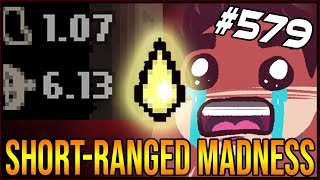 Short-Ranged Madness - The Binding Of Isaac: Afterbirth+ #579