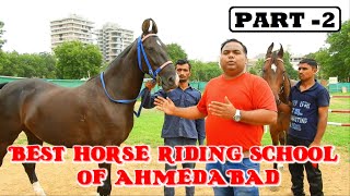 STALLION HORSE RIDING SCHOOL || Ahmedabad , Gujarat