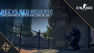 NiP REZ - Pistol Ace vs Red Reserve (DreamHack Open Valencia 2017)