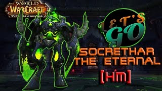 (WoW) Цитадель Адского Пламени [ХМ] / Сокретар Вечный
