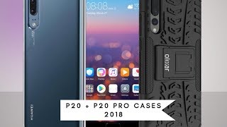 Top 5 Huawei P20 Cases + Huawei P20 Pro Cases 2018
