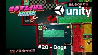 #20- Hotline Miami Clone in Unity - Dogs