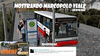 OMSI 2 - Mostrando Marcopolo Viale + Download