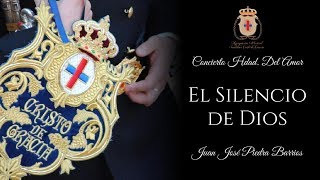ESTRENO "El Silencio de Dios" - Concierto Hermandad del Amor 2020