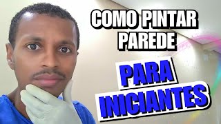 Como pintar parede com rolo (passo a passo)