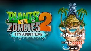 ?? Plants vs Zombies 2 - Big Wave Beach, Complete Walkthrough. Segmented.