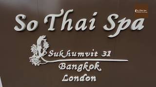 So Thai Spa Bangkok - Luxury & Best Day Spa Sukhumvit, Thailand
