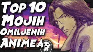 Top 10 Mojih Omiljenih Anime Serija