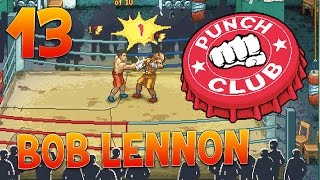GASTON VEUT SON KINDER BUENO !!! PUNCH-CLUB : Ep.13 avec Bob Lennon