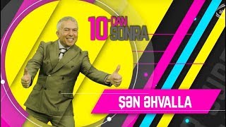 10dan sonra - Lətifə Soyuöz, Anar Mədətov (18.12.2017)