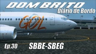 FS2004 - Boeing 737-700 GOL - Belém / Manaus (SBBE - SBEG) - Ep.30
