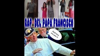EL PAPA FRANCISCO RAP