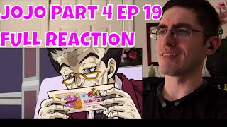 Jojo's Bizarre Adventure Part 4 Episode 19 REACTION