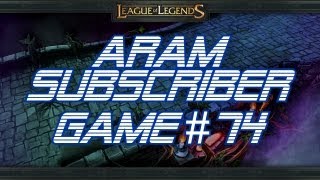 ► LoLPoV - ARAM Subscriber Game #74 [WATCH THIS GAME - Ezreal] (League of Legends Live Commentary)