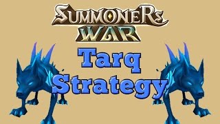 Summoners War: Tarq Strategy