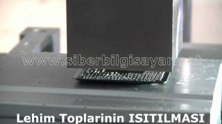 Anakart Tamiri - Chipset lehim toplarının yenilenmesi