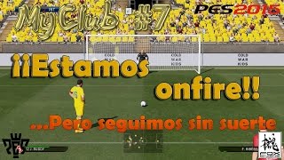[PES 2015 - MyClub] Estamos onfire, pero seguimos sin nada de suerte!! #7