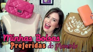 Minhas bolsas preferidas do momento