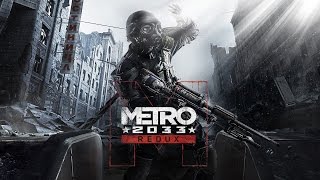 Прохождение Метро 2033 Redux: проходим линию фронта по стелсу! #6