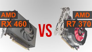 [DEUTSCH] AMD RX 460 vs R7 370