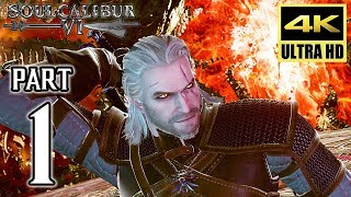 [4K] SOUL CALIBUR 6 Walkthrough PART 1 - GERALT Story (PS4 Pro) @ 60ᶠᵖˢ UHD ✔