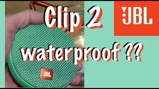 JBL Clip2 Waterproof Test - Bluetooth Speaker