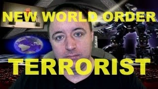 The New World Order Terrorist