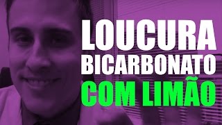 Loucura Do Bicarbonato Com Limão | Dr Juliano Pimentel