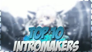 ТОП 10 ЛУЧШИХ 2D ИНТРОМЕЙКЕРОВ ЗА 2К19| У КОГО КУПИТЬ ИНТРО?! (ЧАСТЬ 3)
