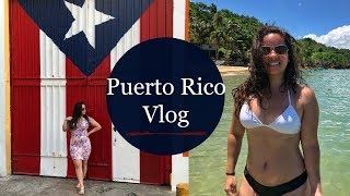 Puerto Rico Vlog 2018