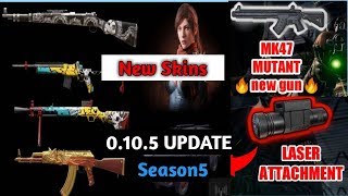 PUBG MOBILE 0.10.5 Global Update | Gun Skins | New Outfits | MK47 MUTANT |Season 5 | PATCH NOTES