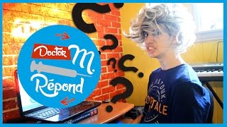 Doctor M. Répond #5