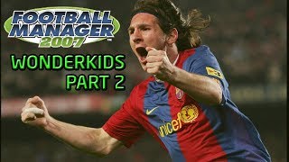 FM17 Experiment: How Would FM 2007 Wonderkids Compete Today?! PART 2