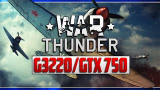 WarThunder : G3220/GTX 750 - PT-BR