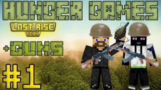 Евгеха и Ден на линии фронта - Minecraft Hunger Games #1 [+guns] [LastRise]