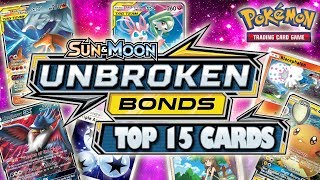 TOP 15 BEST POKEMON CARDS FROM UNBROKEN BONDS (Set Review)