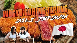 GILA!!!! WAGYU di GORENG TEPUNG , Asli di Jepang FOODVENTURE  JPN part 1