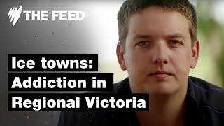 Ice Towns: Crystal Meth Addiction in Regional Victoria