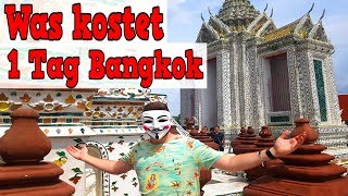 Was kostet ein Tag in Bangkok? Auflistung & Fazit ?