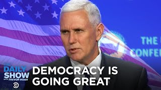 American Democracy Is Going Great | The Daily Show